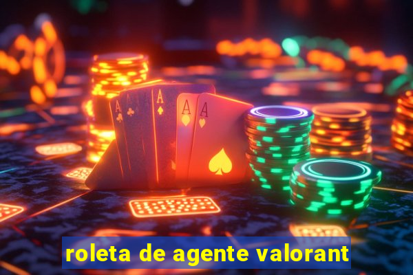 roleta de agente valorant